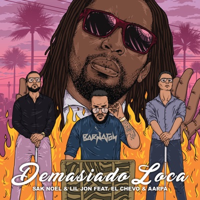 album image Demasiado Loca (Smoothies & Pesadilla Remix 2019) Demasiado Loca (feat. El Chevo & Aarpa) - Single